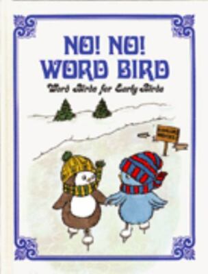 No, No, Word Bird by Jane Belk Moncure;  Linda Hohag