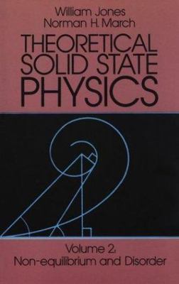 Theoretical Solid State Physics, Vol. 2: Non-Equilibrium and Disorder