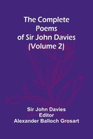 The Complete Poems Of Sir John Davies (Volume 2) John Davies Taschenbuch 2025