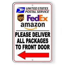 Deliver All Packages To Front Door Arrow Left Sign