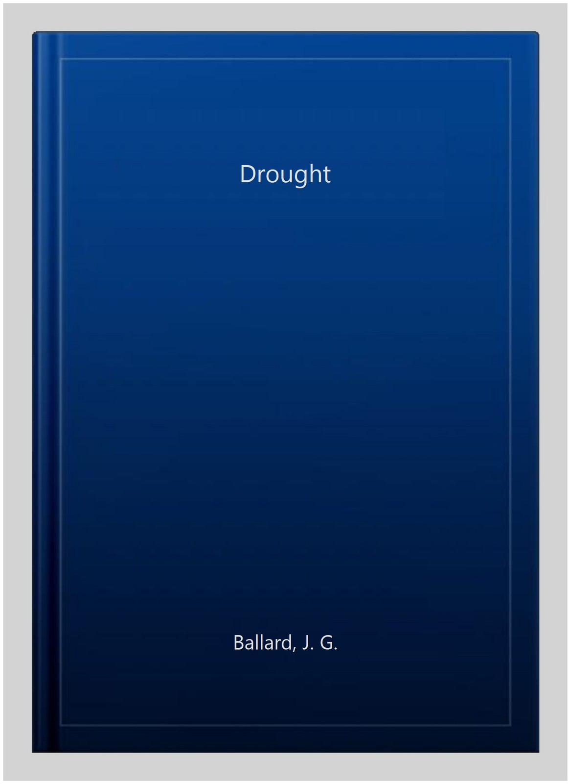 Drought, Paperback by Ballard, J. G., Brand New, Free shipping in the US