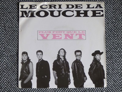 LE CRI DE LA MOUCHE - Stärker als der Wind - 45T