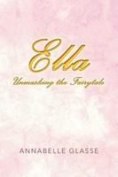 Annabelle Glasse | Ella | Taschenbuch | Englisch (2019) | Balboa Press AU