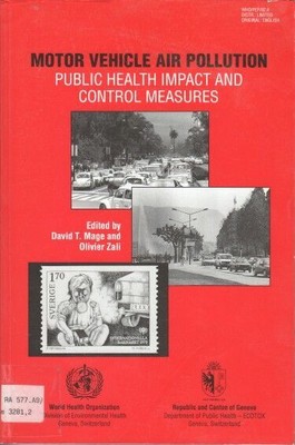 Motor Vehicle Air Pollution. Public Health Impact and Control Measures. Mage, Da