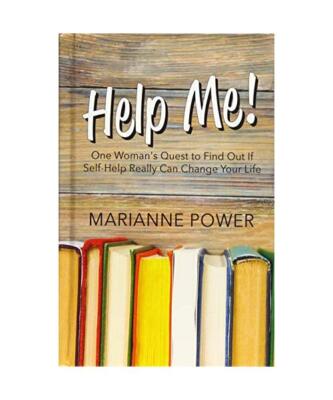 Help Me!: One Woman's Quest to Find Out If Self-Help Really Can Change Your Life