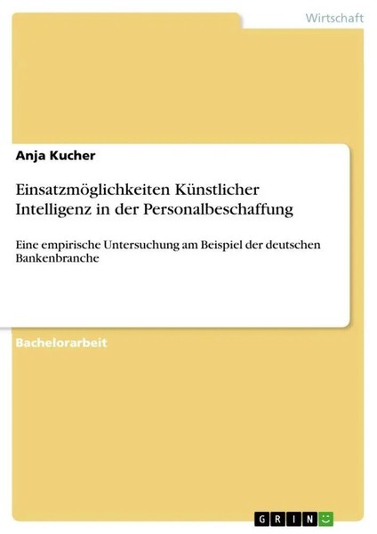 EinsatzmöGlichkeiten KüNstlicher Intelligenz In Der Personalbeschaffung Kucher-image
