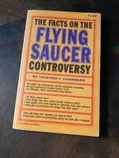 The Facts on the Flying Saucer Controversy by Howard V. Chambers Paperback Book