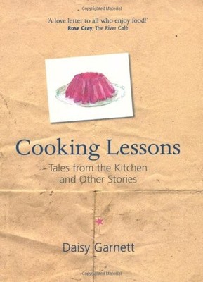 Cooking Lessons,Daisy Garnett