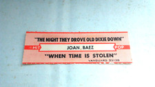 JUKEBOX TITLE STRIP. (1) JOAN BAEZ-NIGHT..DROVE DIXIE DOWN/WHEN TIME IS STOL@@K!