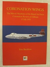 Coronation Wings : The Men and Machines of the Royal Air Force Coronation Review