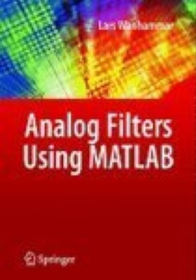Brand  New: Analog Filters using MATLAB 1st INTL ED ''Free Ship from USA''
