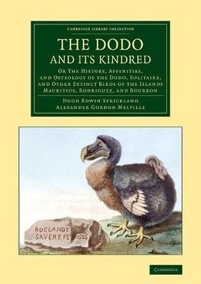 Hugh Edwin Strickland Alexander Gordon  The Dodo and its (Paperback) (UK IMPORT)