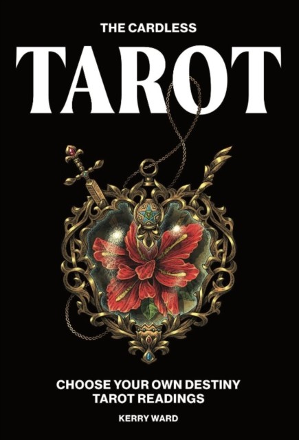 The Cardless Tarot Choose Your Own Destiny Readings Kerry Ward Book - Image 3
