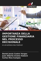 Daniel JesúS Castro Vargas (U. A.) | Importanza Della Gestione Finanziaria...