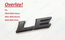 Rear Tailgate Matte Black LE OVERLAY Emblem Badge Letter Fit Camry Sienna Prius