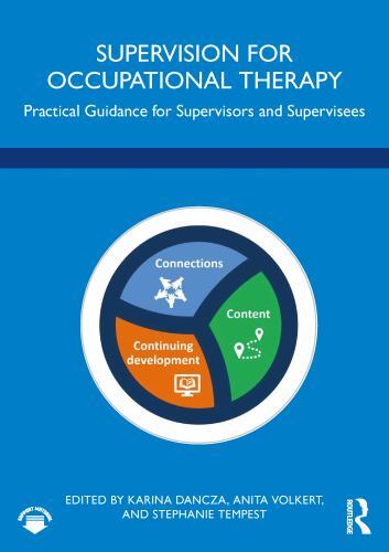 Supervision for Occupational Therapy : Practical Guidance for Supervisors and...