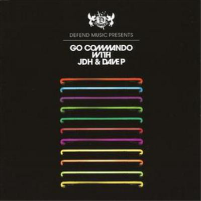 Various Artists Go Commando With Jdh and Dave P (CD) Album