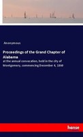 Anonymous | Proceedings Of The Grand Chapter Of Alabama | Taschenbuch | Englisch
