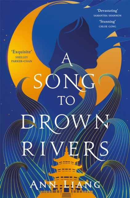 A Song to Drown Rivers by Ann Liang (Paperback Book)