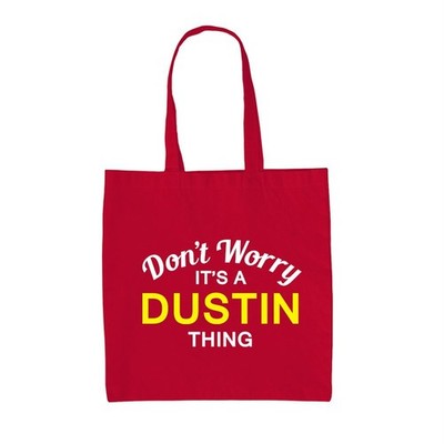Don't Worry It's a DUSTIN Thing - Canvas-Einkaufstasche - Nachname individueller Name Familie