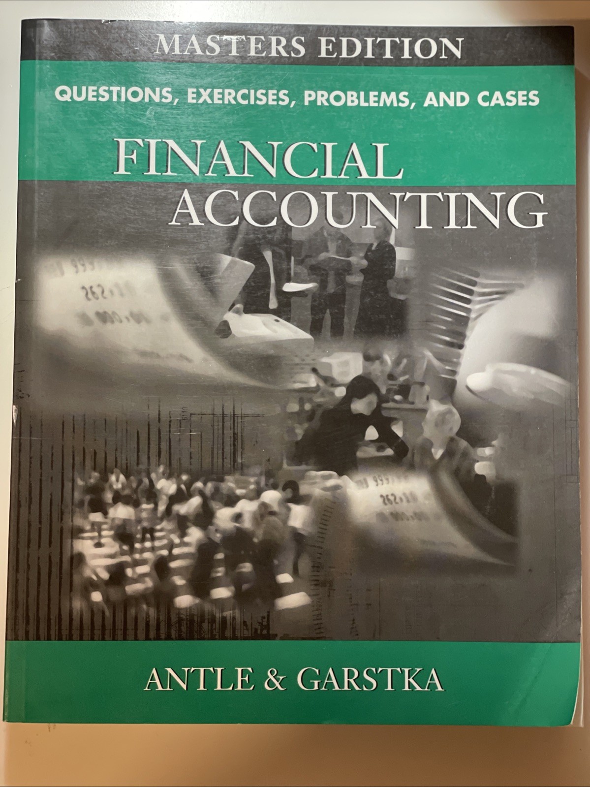 Financial Accounting, Q, Ex, Problems, Masters Edition By Gartska And Antle