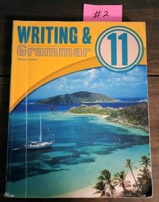 BJU Press Writing & Grammar 11 3rd Edition Student Worktext Workbook #2