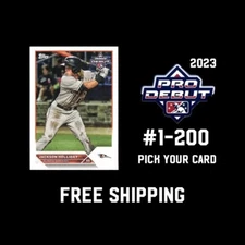 2023 Topps Pro Debut - Cards #1-200 - You Pick & Complete Your Set (QTY)
