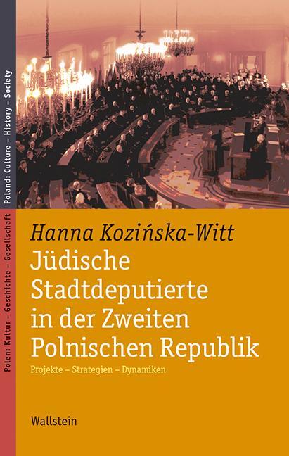 Jüdische Stadtdeputierte In Der Zweiten Polnischen Republik | Deutsch