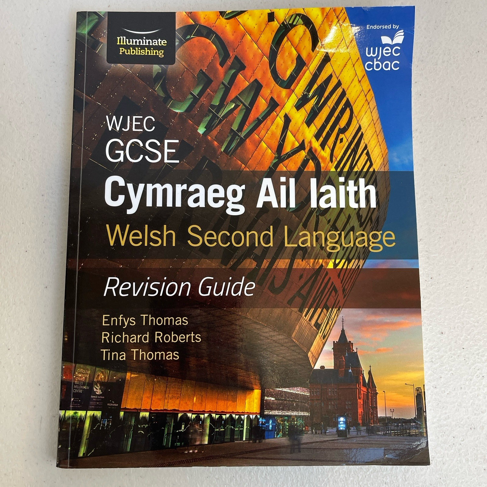 WJEC GCSE Cymraeg Ail Iaith Welsh Second Language: Revision - 9781911208471