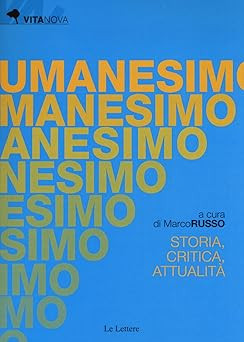 Humanismus. Geschichte, Kritik und Aktualität [Paperback] Russisch, M.