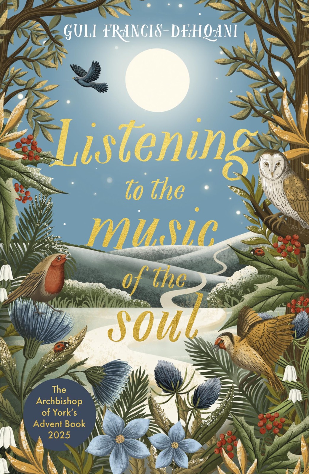 Listening to the Music of the Soul: The Archbishop of York's Adv