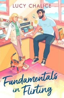 Lucy Chalice Fundamentals in Flirting (Taschenbuch)