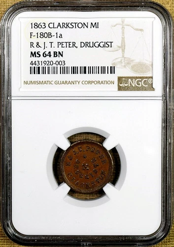 1863 NGC MS64 F-180B-1a R & J.T. Peter Druggist Clarkston Civil War Store Card