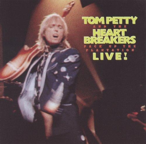 Pack Up The Plantation: Live! - Tom Petty And The Heartbreakers