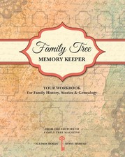 Family Tree Memory Keeper: Your Workbook for Family History, Stories and Gen...