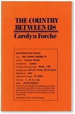 Carolyn Forche / THE COUNTRY BETWEEN US Uncorrected Proof 1st 1982