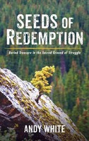 Andy White | Seeds Of Redemption | Buch | Englisch (2021) | Gebunden