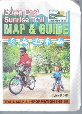 Down East Sunrise Trail Map & Guide Summer 2025 Western, Central, Eastern Trail