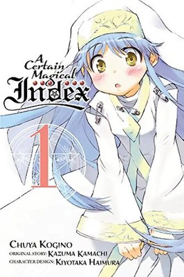 Kogino, Chuuya - A Certain Magical Index, Vol. 1 (manga) (A Certain Magical Inde