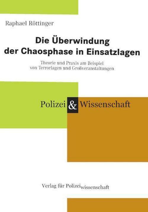 Thumbnail - Die Überwindung Der Chaosphase In Einsatzlagen Raphael Röttinger