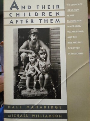 And Their Children After Them By Dale Maharidge, Michael William