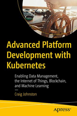 Erweiterte Plattformentwicklung mit Kubernetes: Aktivieren - NEU Craig Johnston 20