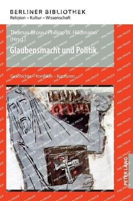 Glaubensmacht und Politik - 9783631927274