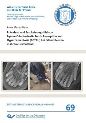 Prävalenz und Erscheinungsbild von Equine Odontoclastic Tooth Resorption and Hyp