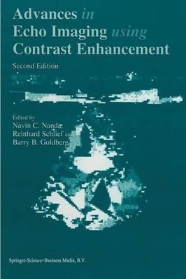 Advances in Echo Imaging Using Contrast Enhancement by N.C. Nanda (English) Pape