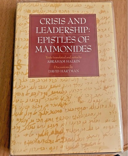 CRISIS AND LEADERSHIP: EPISTLES OF MAIMONIDES By David Hartman - HC/DJ VG+ - Picture 1 of 9