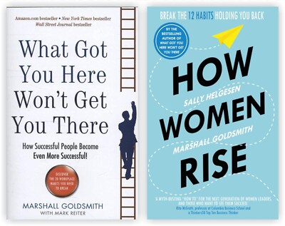NEW Paperback What Got You Here Won't Get You There +How Women Rise 2 BOOK Set