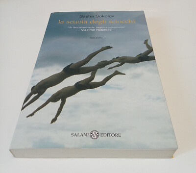 Die Schule der Narren - von Sasha Sokolov (Salani, 2007)