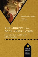 Brandon D. Smith | The Trinity in The Book Of Revelation | Taschenbuch (2022)