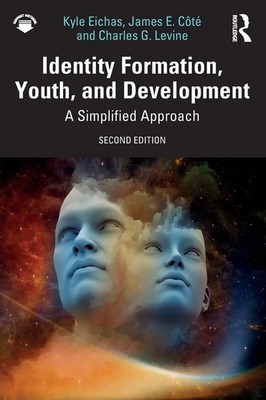 Identity Formation, Youth, and Development A Simplified Approach Eichas (u. a.)